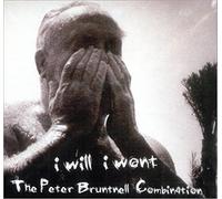 The Peter Bruntnell Combination - I Will I Won't