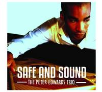 The Peter Edwards Trio - Safe and Sound