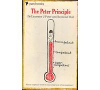 The Peter Principle: Why Things Always Go Wrong