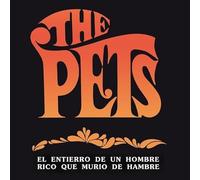 The Pets - El Entierro De Un Hombre Rico Que Murio De Hambre [7" VINYL]