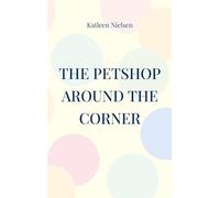 The petshop around the corner