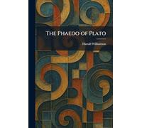 The Phaedo of Plato