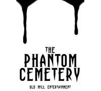 The Phantom Cemetery