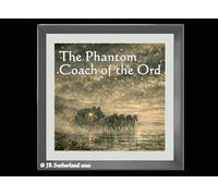 The Phantom Coach of the Ord (Tales of Helmsdale)