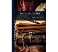 The Phantom Death