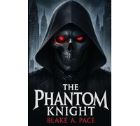 The Phantom Knight