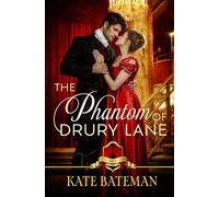 The Phantom Of Drury Lane: The Scandals and Scoundrels of Drury Lane - Act V