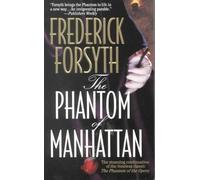 [(The Phantom of Manhattan)] [By (author) Frederick Forsyth] published on (September, 2000)