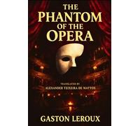 THE PHANTOM OF THE OPERA
