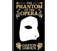 The Phantom of the Opera: Gilded Pocket Edition (Arcturus Ornate Classics)
