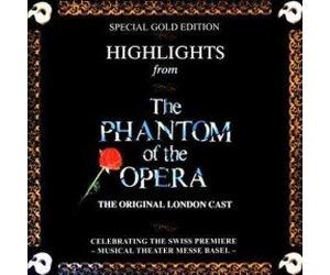 The Phantom Of The Opera Original London Cast Starring Michael Crawford , Sarah Brightman , Steve Barton - Highlights From The Phantom Of The Opera (The Original Cast Recording)