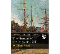 The Phantom of the Poles, pp.1-282