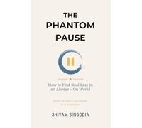 The Phantom Pause: How to Find Real Rest in an Always-On World