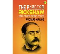 The Phantom ‘Rickshaw and other Eerie Tales