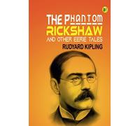 The Phantom ‘Rickshaw and other Eerie Tales