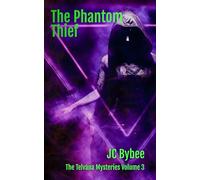 The Phantom Thief: 3 (The Telvana Mysteries)