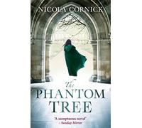 The Phantom Tree: A Gripping Historical Mystery and Timeslip Story Set in Tudor England