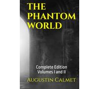 THE PHANTOM WORLD: Complete Edition, Volumes I and II