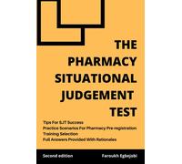 The Pharmacy Situational Judgement Test: Second Edition