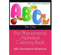 The Phenomenal Alphabet Coloring Book: ABC Educational Adventure