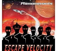 The Phenomenauts - Escape Velocity [VINYL]