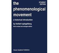 The Phenomenological Movement: A Historical Introduction: 5/6 (Phaenomenologica, 5/6)