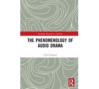 The Phenomenology of Audio Drama