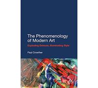 The Phenomenology of Modern Art: Exploding Deleuze, Illuminating Style