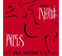 The Phil Collins Big Band - A Hot Night In Paris