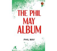 The Phil May Album