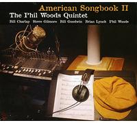 The Phil Woods Quintet - American Songbook II