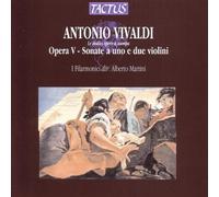 I Filarmonici - Antonio Vivaldi: Opera V - Sonate A Uno E Due Violini