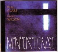 Philip Glass - Philip Glass: Monsters of Grace