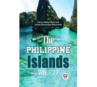 The Philippine Islands Vol.-27