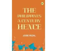 The Philippines a Century Hence