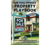 The Philippines Property Playbook: Real Estate for Foreigners