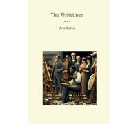 The Philistines (Classic Books)