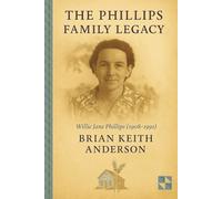 The Phillps Family Legacy