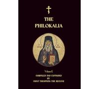 The Philokalia Volume 2: Saint John Cassian, Venerable Hesychius of Jerusalem, Venerable Nilus of Sinai, Saint Ephraim the Syrian, Saint John ... the Syrian (Orthodox Christian Publications)