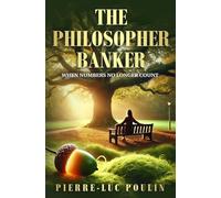 The Philosopher Banker: When Numbers No Longer Count