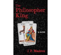 The Philosopher King