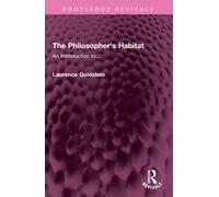 The Philosopher's Habitat : An Introduction to...
