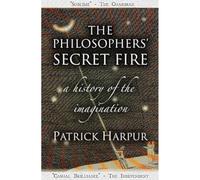 The Philosophers' Secret Fire