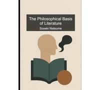The Philosophical Basis of Literature