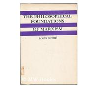 The Philosophical Foundations of Marxism
