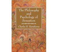 The Philosophy and Psychology of Sensation