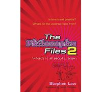 The Philosophy Files 2