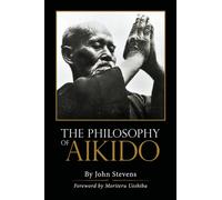 The Philosophy of Aikido