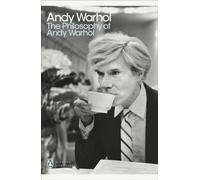 The Philosophy of Andy Warhol