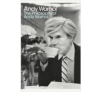 The Philosophy of Andy Warhol